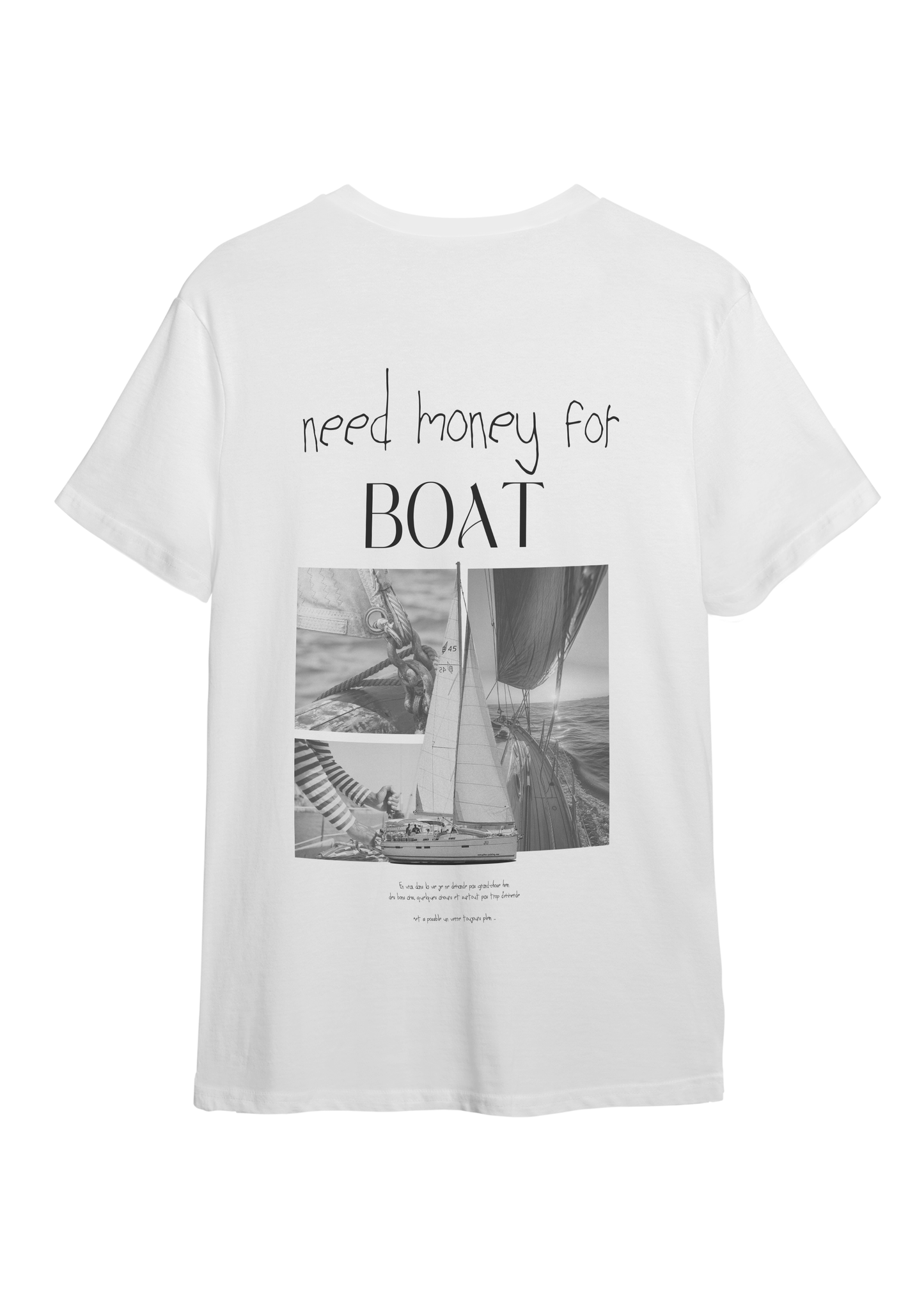 T-shirt need money for boat