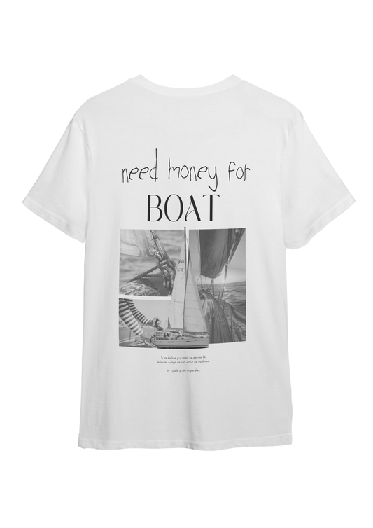 T-shirt need money for boat